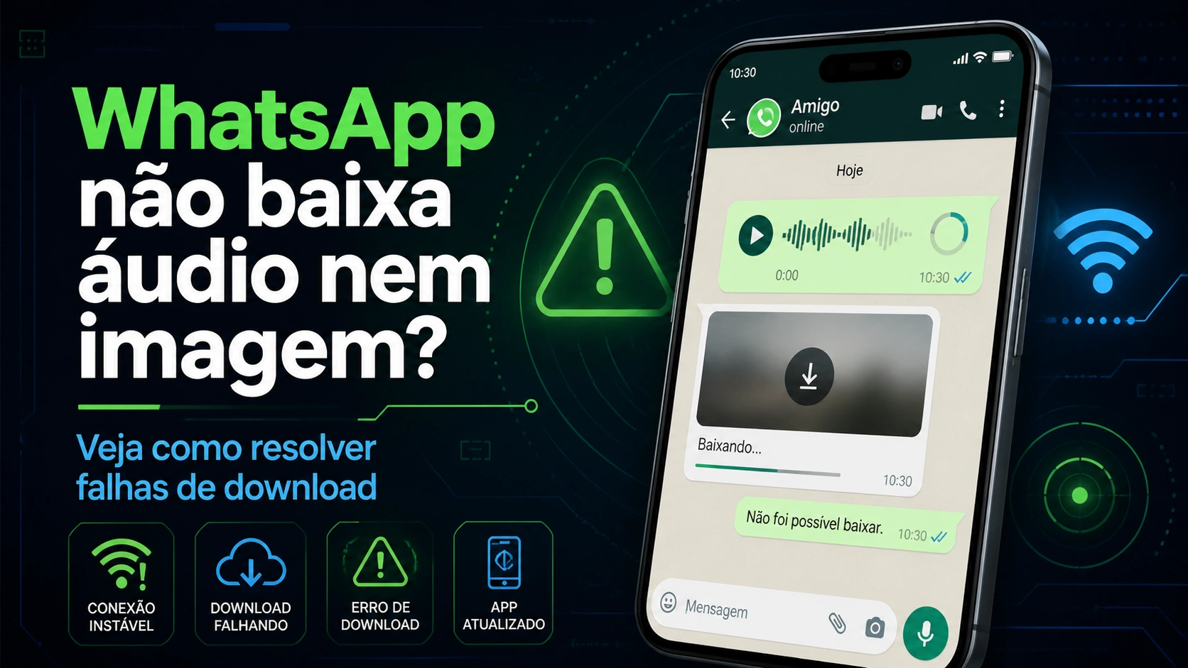 WhatsApp não Baixa Áudio nem Imagem? Veja Como Resolver Falhas de Download